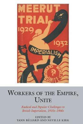 Workers of the Empire, Unite(English, Hardcover, unknown)