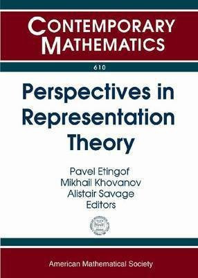 Perspectives in Representation Theory(English, Paperback, unknown)
