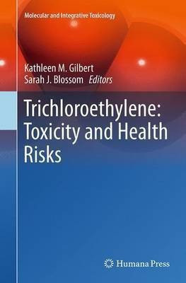 Trichloroethylene: Toxicity and Health Risks(English, Paperback, unknown)