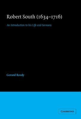 Robert South (1634-1716) illustrated edition Edition(English, Hardcover, Reedy Gerard)
