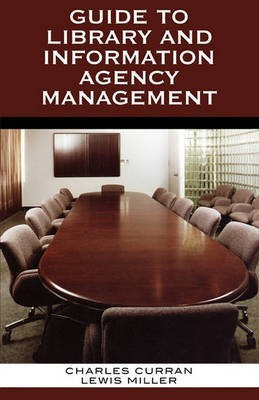 Guide to Library and Information Agency Management(English, Paperback, Curran Charles E.)