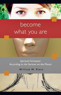 Become What You Are(English, Paperback, Klein William W.)