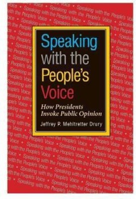 Speaking with the People's Voice(English, Hardcover, Drury Jeffrey P. Mehltretter)