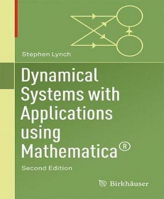 Dynamical Systems with Applications Using Mathematica (R)(English, Hardcover, Lynch Stephen)