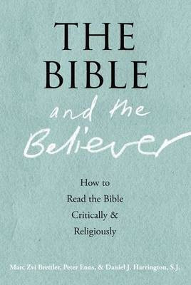 The Bible and the Believer(English, Paperback, Brettler Marc Zvi SJ)