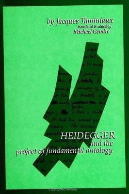 Heidegger and the Project of Fundamental Ontology(English, Paperback, Taminiaux Jacques)