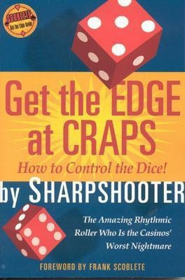 Get the Edge at Craps(English, Paperback, Sharpshooter)