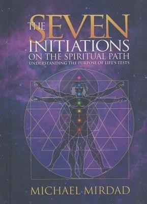 Seven Initiations on the Spiritual Path(English, Paperback, Mirdad Michael)