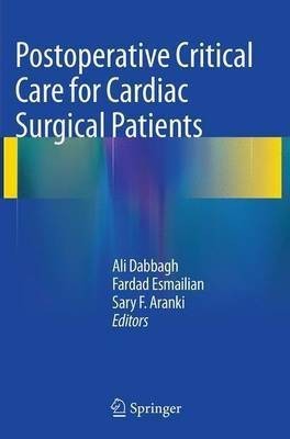 Postoperative Critical Care for Cardiac Surgical Patients(English, Paperback, unknown)