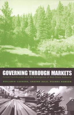 Governing Through Markets(English, Electronic book text, Cashore Benjamin William)