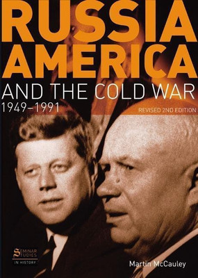 Russia, America and the Cold War(English, Paperback, McCauley Martin)