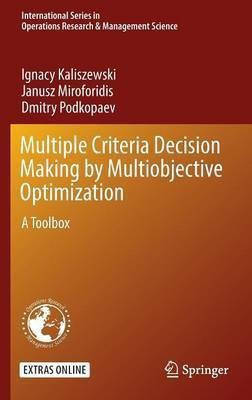 Multiple Criteria Decision Making by Multiobjective Optimization(English, Hardcover, Kaliszewski Ignacy)