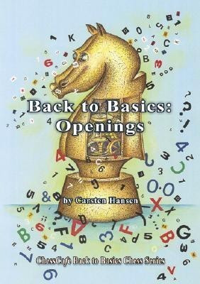 Back to Basics: Openings(English, Paperback, Hansen Carsten)