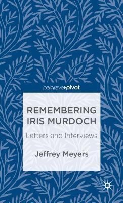 Remembering Iris Murdoch(English, Hardcover, unknown)