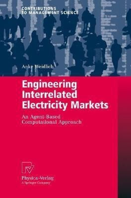 Engineering Interrelated Electricity Markets(English, Hardcover, Weidlich Anke)
