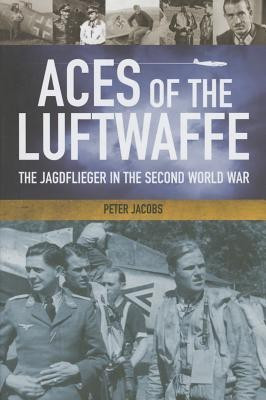Aces of the Luftwaffe(English, Hardcover, Jacobs Peter)