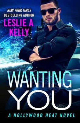 Wanting You(English, Paperback, Kelly Leslie A)