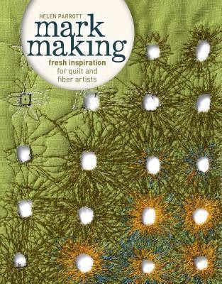 Mark Making(English, Paperback, Parrot Helen)
