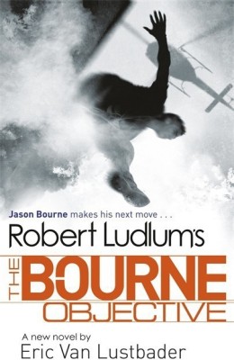 Robert Ludlum's The Bourne Objective(English, Paperback, Van Lustbader Eric)