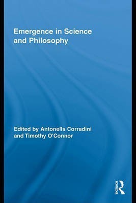 Emergence in Science and Philosophy(English, Electronic book text, unknown)