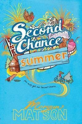 Second Chance Summer(English, Paperback, Matson Morgan)