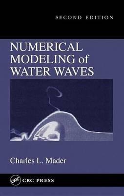 Numerical Modeling of Water Waves(English, Electronic book text, Mader Charles L.)