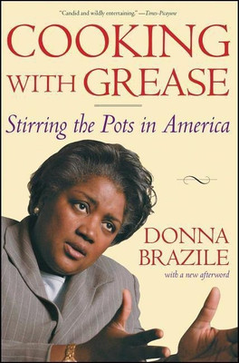 Cooking with Grease(English, Paperback, Brazile Donna)