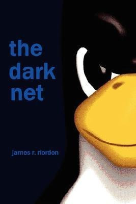 The Dark Net(English, Paperback, Riordon James)