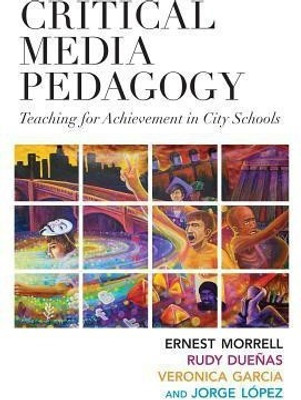 Critical Media Pedagogy(English, Paperback, Morrell Ernest)