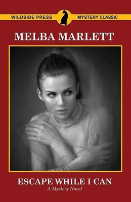 Escape While I Can(English, Paperback, Marlett Melba)