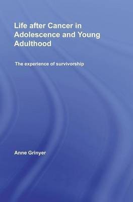 Life After Cancer in Adolescence and Young Adulthood(English, Electronic book text, Grinyer Anne)