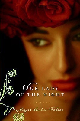 Our Lady of the Night(English, Paperback, Santos-Febres Mayra)