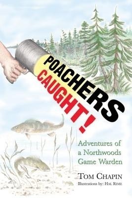 Poachers Caught!(English, Paperback, Chapin Tom)