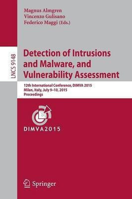 Detection of Intrusions and Malware, and Vulnerability Assessment(English, Paperback, unknown)