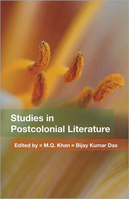 Studies in Postcolonial Literature(English, Hardcover, Khan M.Q.)