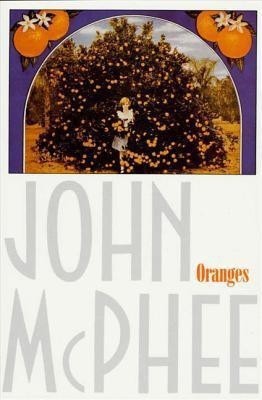 Oranges(English, Paperback, McPhee John)