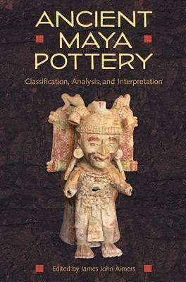 Ancient Maya Pottery(English, Paperback, unknown)