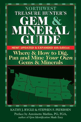 Northwest Treasure Hunter's Gem and Mineral Guide (6th Edition)(English, Paperback, Rygle Kathy J.)