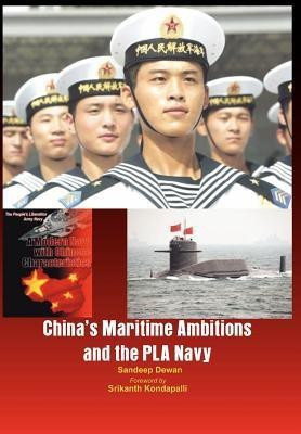 China's Maritime Ambitions and the PLA Navy(English, Hardcover, Dewan Sandeep)
