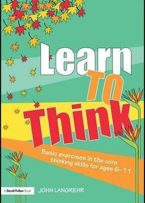 Learn to Think(English, Electronic book text, Langrehr John)
