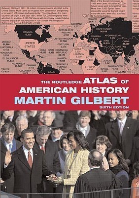 The Routledge Atlas of American History(English, Paperback, Gilbert Martin)