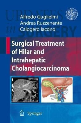 Surgical Treatment of Hilar and Intrahepatic Cholangiocarcinoma(English, Paperback, unknown)