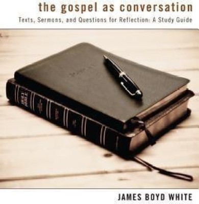 The Gospel as Conversation(English, Paperback, White James Boyd)