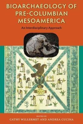 Bioarchaeology of Pre-Columbian Mesoamerica(English, Hardcover, unknown)