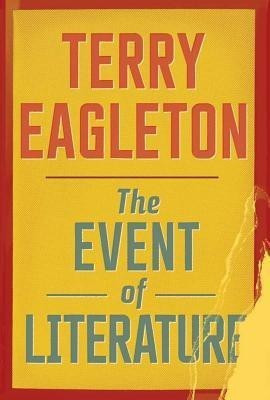 The Event of Literature(English, Hardcover, Eagleton Terry)