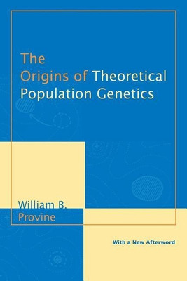 The Origins of Theoretical Population Genetics(English, Paperback, Provine William B.)