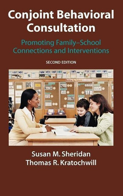Conjoint Behavioral Consultation(English, Hardcover, Sheridan Susan M.)