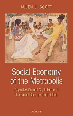 Social Economy of the Metropolis(English, Hardcover, Scott Allen J.)