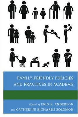 Family-Friendly Policies and Practices in Academe(English, Electronic book text, unknown)