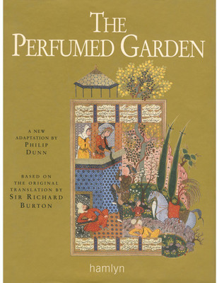 The Perfumed Garden(English, Hardcover, Al-Nefzawi Umar Ibn Muhammed)